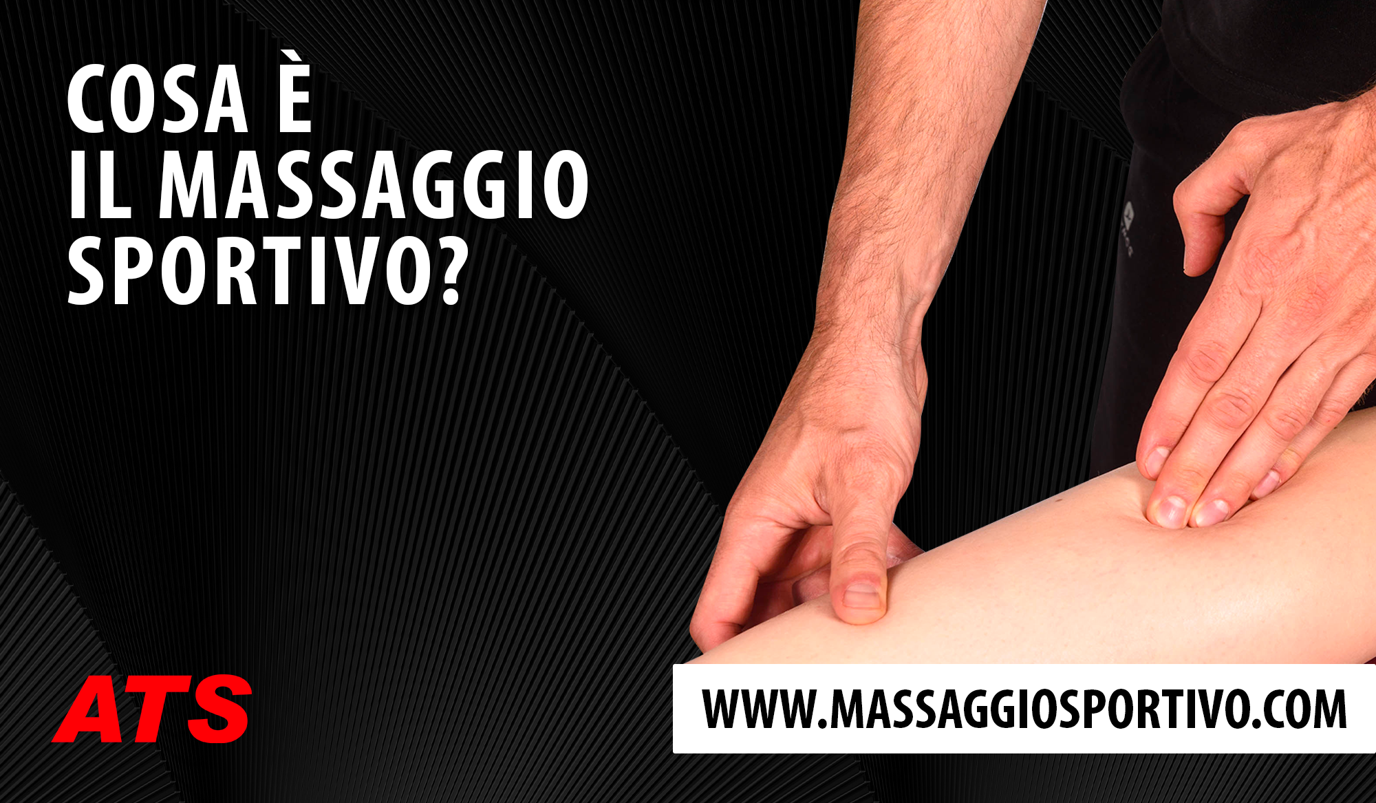 Cosa è il Massaggio Sportivo?